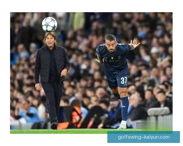 孔蒂战术调整后球队表现稳健，面对对手赢得关键胜利